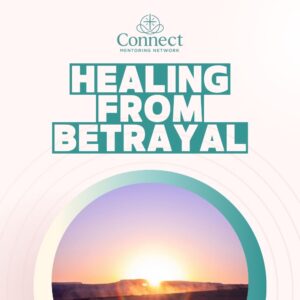 Healing From Betrayal